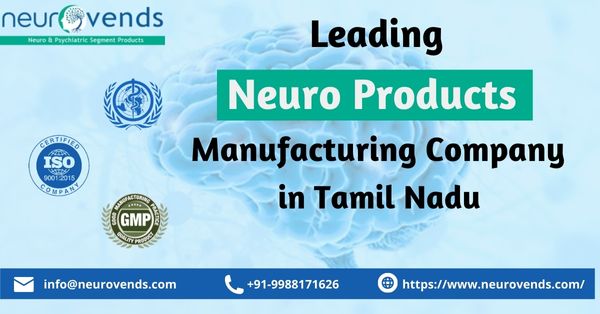 Neuro Products Manufacturer in Tamil Nadu